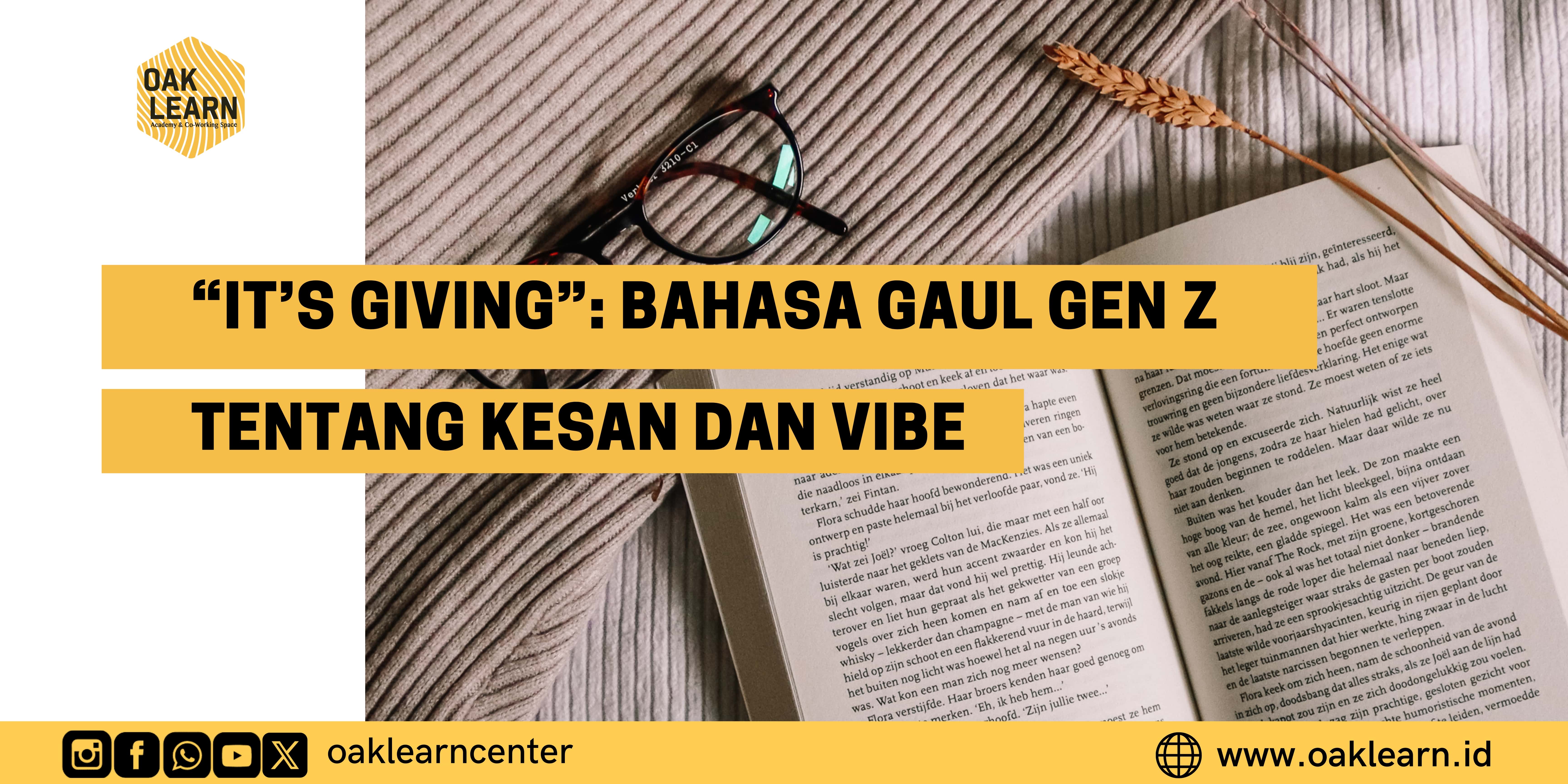 “It’s Giving”: Bahasa Gaul Gen Z tentang Kesan danVibe