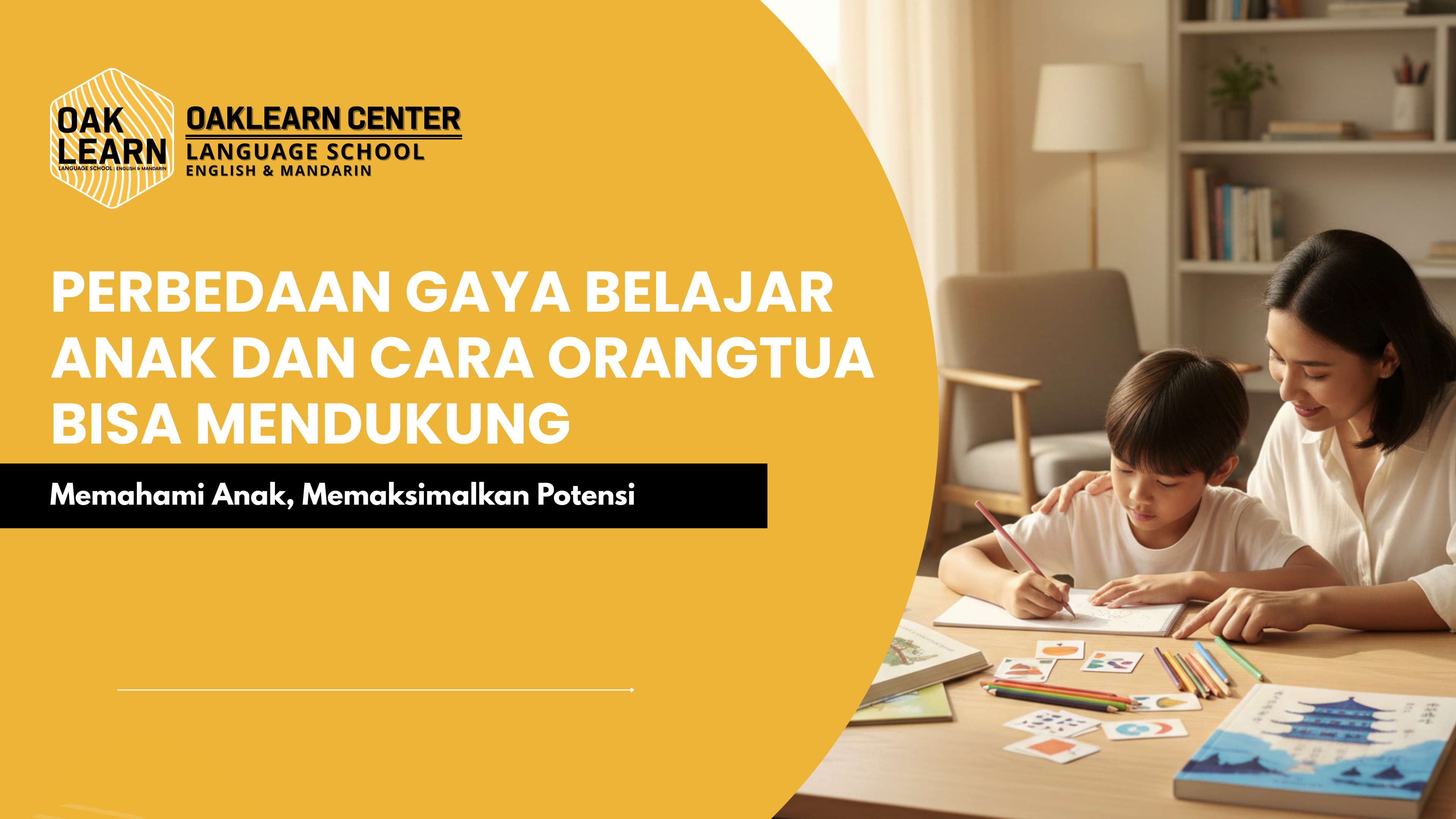 Perbedaan Gaya Belajar Anak dan Cara Orang Tua Bisa Mendukung