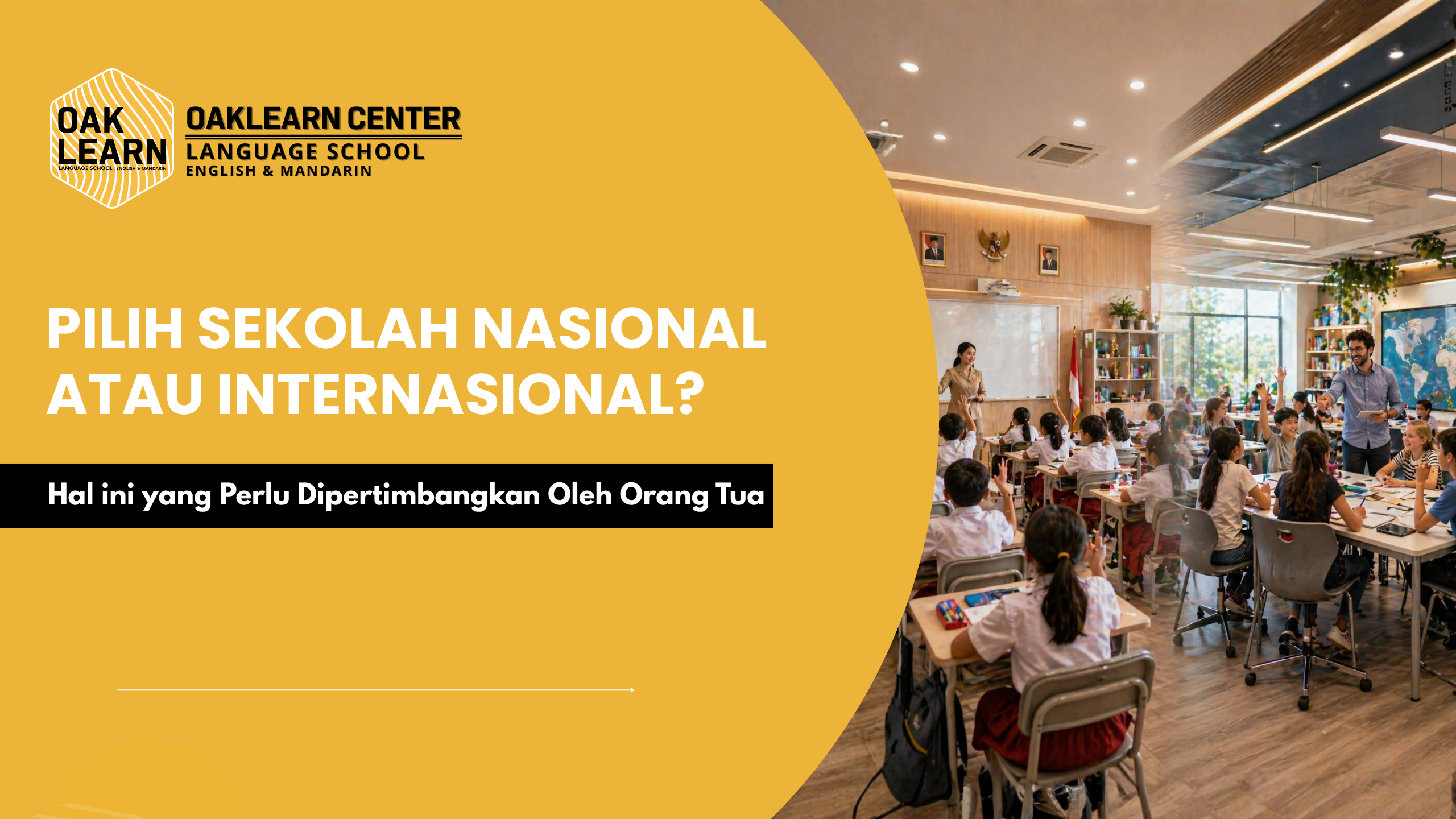 Pilih Sekolah Nasional atau Internasional? Orang Tua Perlu Mempertimbangkan Hal ini Sebelum Memutuskan 