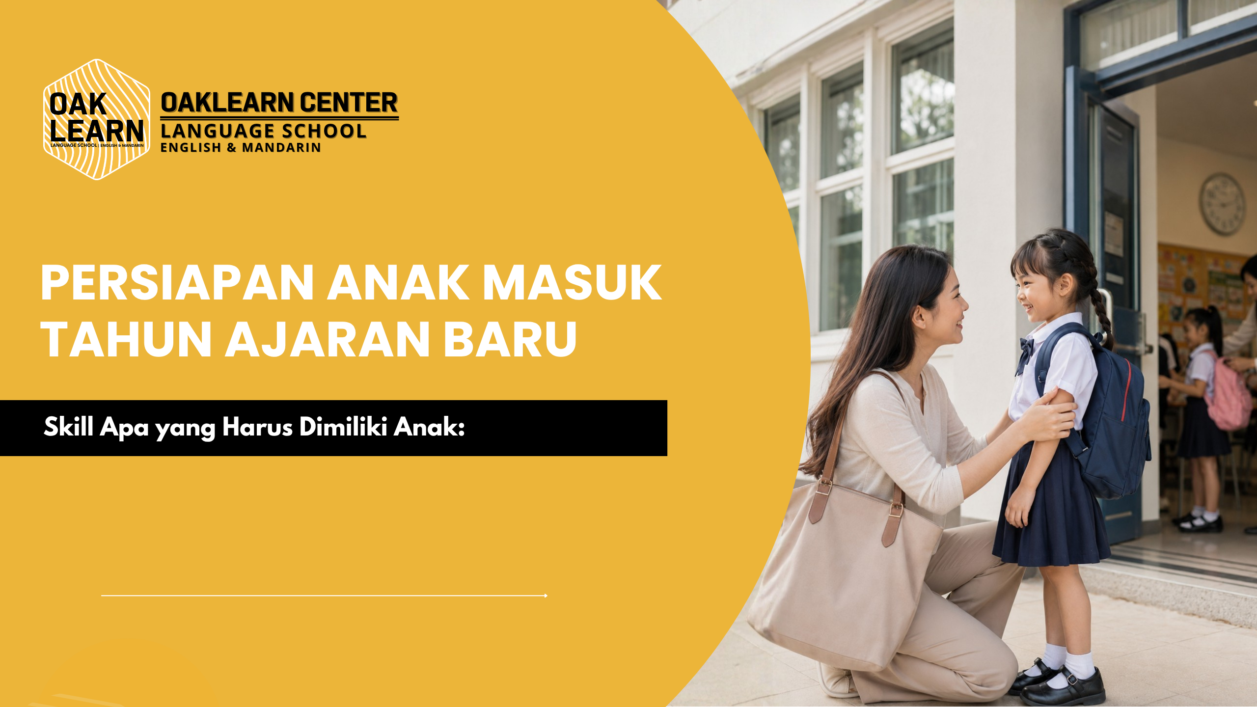 Persiapan Anak Masuk Tahun Ajaran Baru, Skill Apa yang Harus DimilikI Anak?
