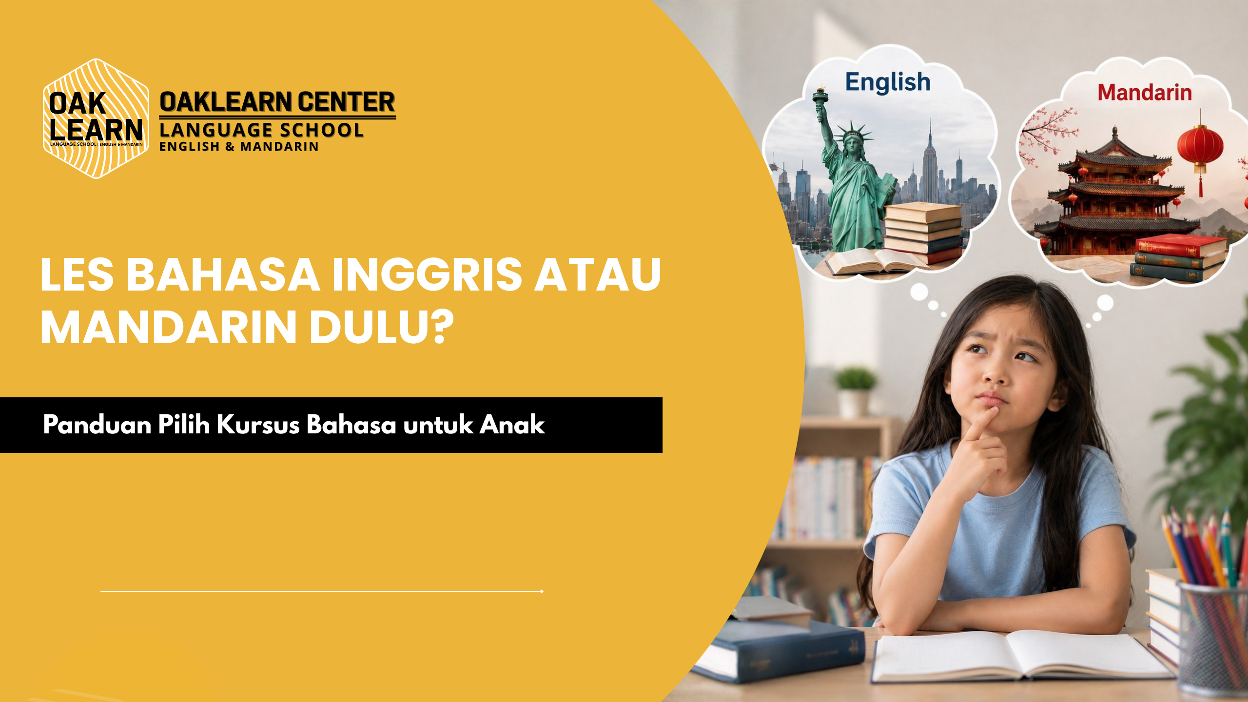 Les Bahasa Inggris atau Mandarin Dulu? Panduan Pilih Kursus Bahasa untuk Anak Sebelum Masuk Tahun Ajaran Baru
