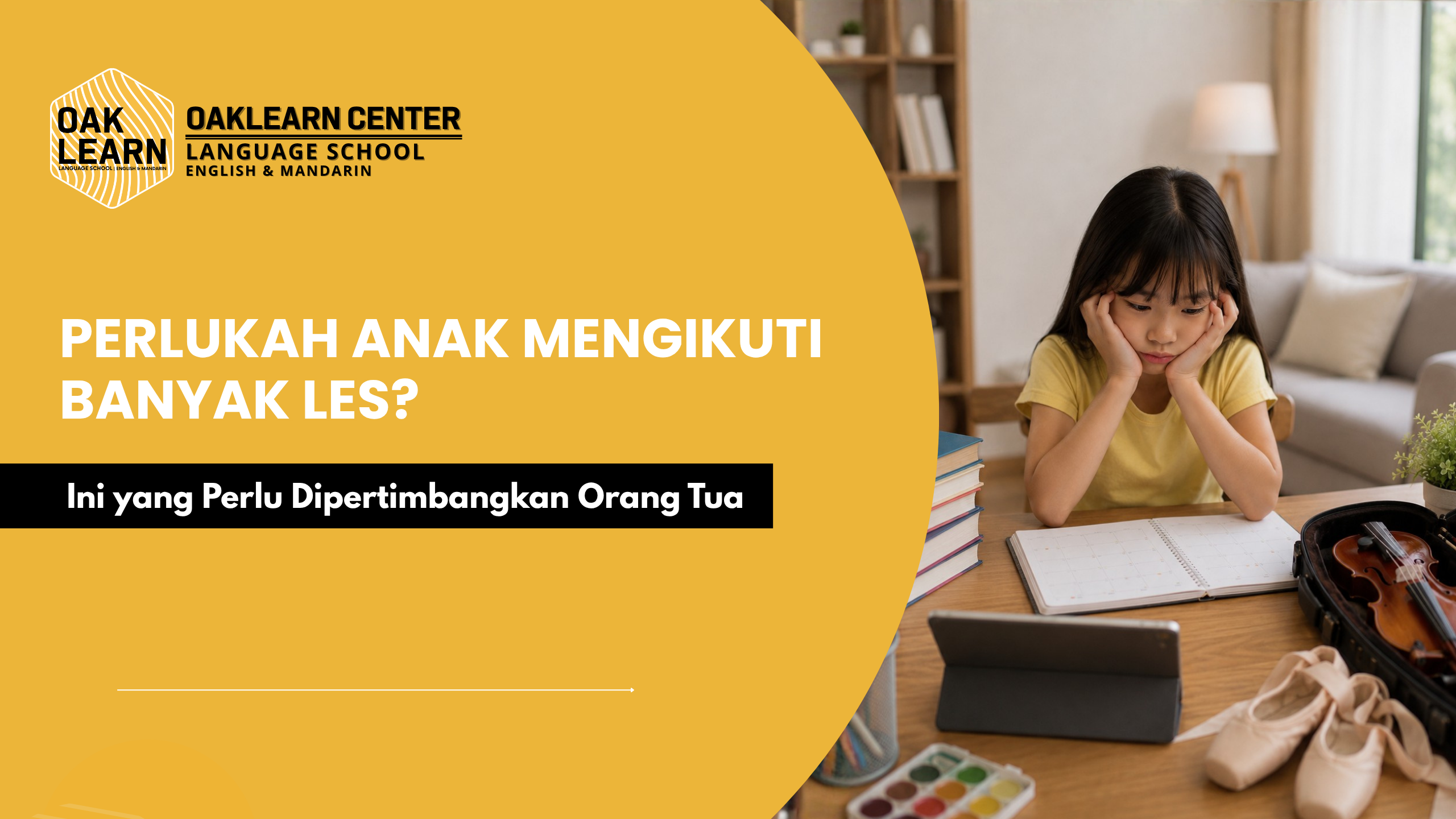 Perlukah Anak Mengikuti Banyak Les? Ini yang Perlu Dipertimbangkan Orang Tua
